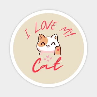 I Love My Cat - Perfect Valentine Day Gift Magnet